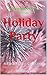 Holiday Party: A Flash Fict...