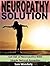 Neuropathy Solution by Sam Wonderly