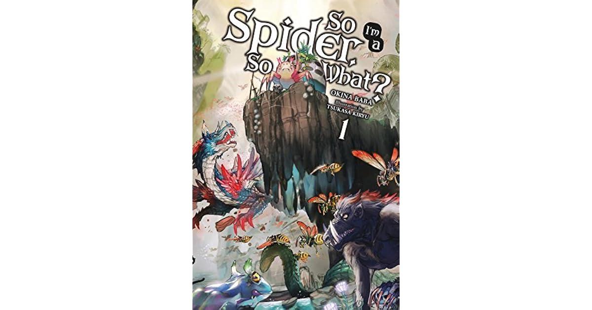 So I'm A Spider So What Light Novel