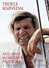 Alle mine morgene...