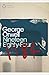 1984 by George Orwell 1984 by George Orwell