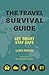 The Travel Survival Guide by Lloyd Figgins