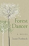 Forest Dancer by Susan Roebuck
