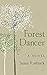 Forest Dancer