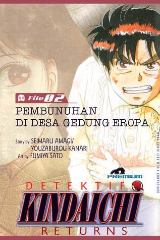 Pembunuhan di Desa Gedung Eropa (Detektif Kindaichi Premium #2)