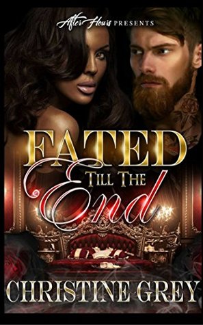 Fated Till The End (Fated #4)