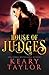 House of Judges (House of Royals #4) by Keary Taylor