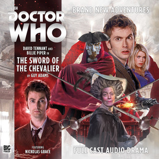 Doctor Who: The Sword of the Chevalier (The Tenth Doctor Adventures, #2.2)