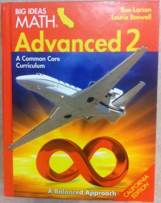 Big Ideas Math: Advanced 2, A Common Core Curriculum [Orange]