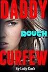DADDY Rough CURFEW
