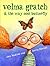 Velma Gratch and the Way Cool Butterfly by Alan Madison