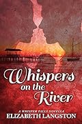 Whispers on the River