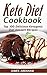 Keto Diet Cookbook by James Abraham
