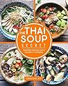 The Thai Soup Secret: Transform Your Health with Thailand's #1 Superfood