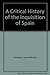 A Critical History of the Inquisition of Spain