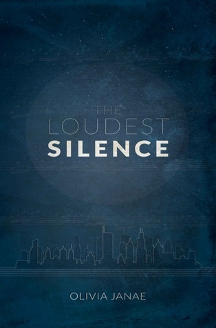 The Loudest Silence (The Loudest Silence, #1)