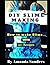 DIY Slime Making: How to ma...