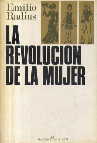 La revolución de la mujer