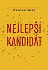 Nejlepší kandidát by Stanislav Biler