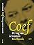 Coef - De weg van de waanzin