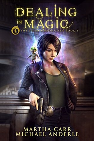 Dealing in Magic (The Leira Chronicles, #5)
