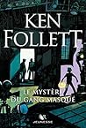 Le Mystère du gang masqué by Ken Follett