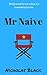 Mr Naive