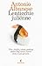 Lenticchie alla julienne: Vita, ricette e show cooking dello Chef Alain Tonné, forse il più grande (Italian Edition)
