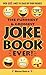 The Funniest & Grossest Joke Book Ever! by Editors Of Press