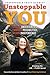 Unstoppable You by Unstoppable Tracy Schmitt