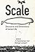 Scale: Discourse and Dimensions of Social Life
