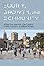 Equity, Growth, and Community: What the Nation Can Learn from America's Metro Areas