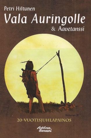 Vala Auringolle & Aavetanssi (Hardcover)