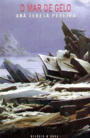 O Mar de Gelo (Paperback)