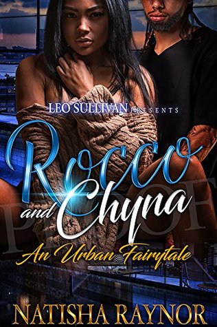 Rocco and Chyna: An Urban Fairytale (Kindle Edition)