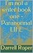 Paranormal LIFE stories by Darrell Roper