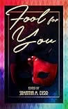 Fool for You