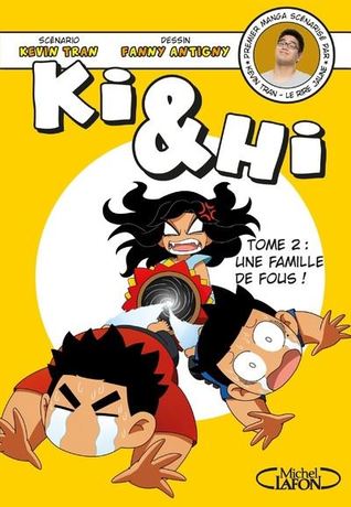 Une famille de fou ! (Ki & Hi, #2)