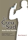 La Creu del Sud (Bons Homes Book 2)
