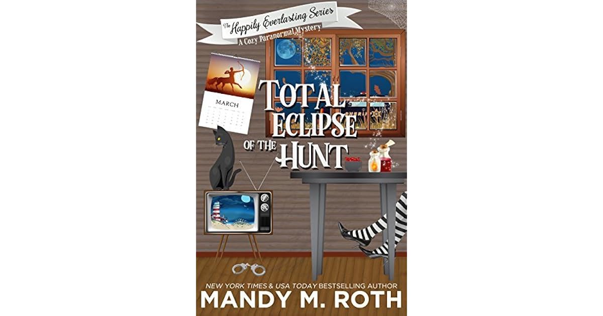 Total Eclipse of The Hunt by Mandy M. Roth