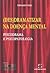 (Des)dramatizar na Doença Mental: Psicodrama e Psicopatologia