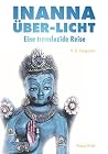 INANNA Über-Licht: Eine transluzide Reise (German Edition)