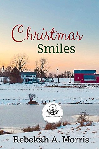 Christmas Smiles (Christmas Collection)