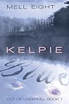 Kelpie Blue by Mell Eight