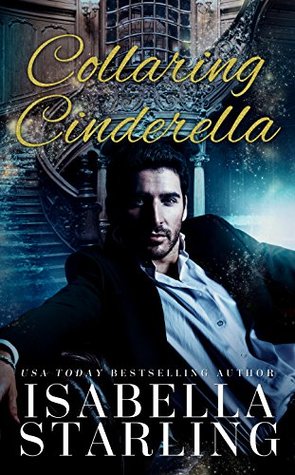 Collaring Cinderella (Princess After Dark, #1)