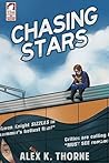 Chasing Stars by Alex K. Thorne