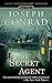 The Secret Agent - Classic Content [Harper Collins Edition] (ANNOTATED)