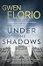 Under the Shadows  (Lola Wicks, #5)