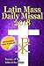 The Latin Mass Daily Missal by Society of St. John of the ...