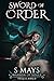 Sword of Order (Warrior of ...